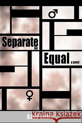 Separate But Equal G. Dan Buford 9780971819146 La Caille Nous