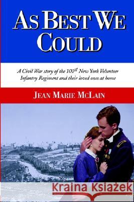 As Best We Could Jean Marie McLain 9780971856226 1st World Library