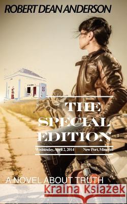 The Special Edition Robert Dean Anderson 9780972068055