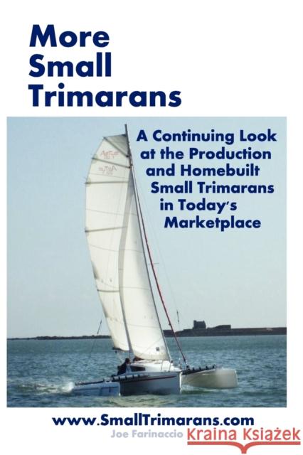 More Small Trimarans Farinaccio 9780972146135 Bookspecs Publishing