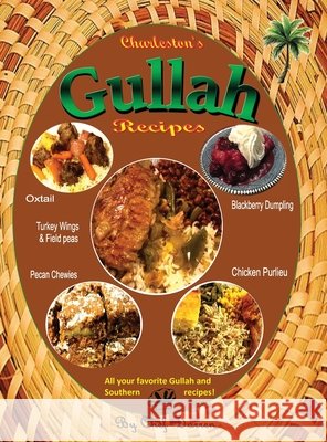 Charleston's Gullah Recipes Darren M. Campbell 9780972229517 Not Avail