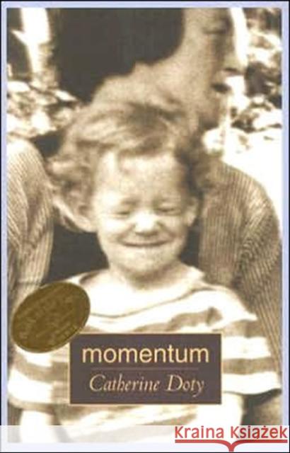 Momentum Catherine Doty 9780972304504 CavanKerry Press