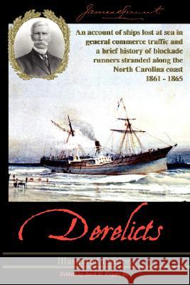 Derelicts James Sprunt Jack E. Frya 9780972324090