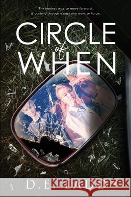 Circle of When D. E. Ladd 9780972327534 Avian Wing Media