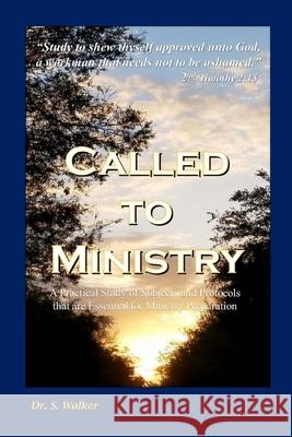 Called To Ministry Sheila Walker 9780972422062 S. Walker Publications