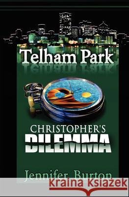 Christopher's Dilemma Jennifer Burton 9780972473330 Alexzus Books