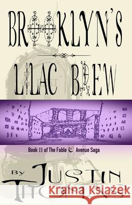 Fable Avenue Book II: Brooklyn's Lilac Brew Justin Thomas 9780972554831 Twin Griffin Books