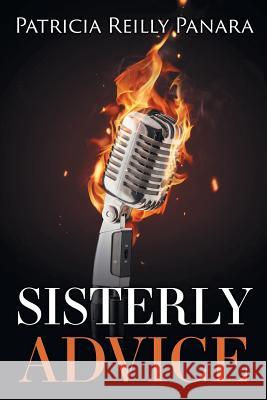 Sisterly Advice Patricia Reilly Panara 9780972601528