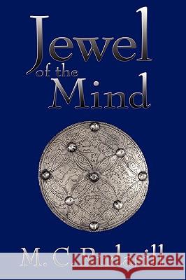 Jewel of the Mind Michael C. Rudasill 9780972712750 Literary Lights
