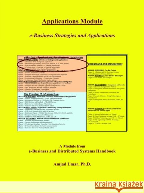 E-Business and Distributed Systems Handbook: Applications Module Umar, Amjad 9780972741422