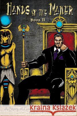 Hands of the Maker - Book II Robert P. Cox 9780972768351 Enki Publications, LLC