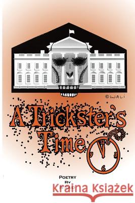 A Trickster's Time Is Said Melvin Robinson Wali Walt Neil 9780972807517