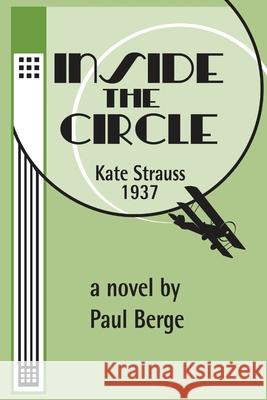 Inside The Circle Paul Berge 9780972815031