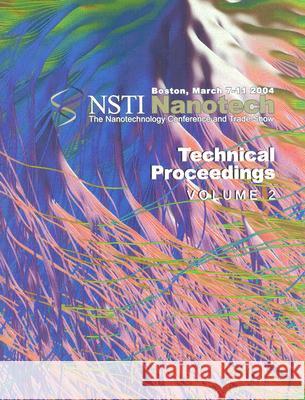 Nsti Nanotech: Technical Proceedings, Volume 2 Technology Inst 9780972842280 Taylor & Francis