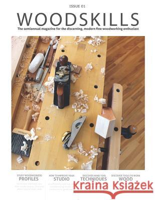 Woodskills Issue 01 Norman Pirollo 9780973071092 New Art Press