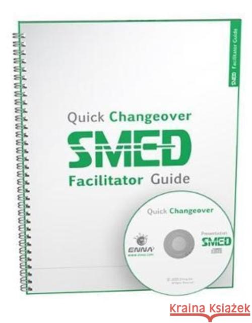 Quick Changeover: Facilitator Guide Enna 9780973750959