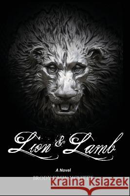 Lion & Lamb Brody Drew McVittie 9780973931266 4th & Goal Publishing