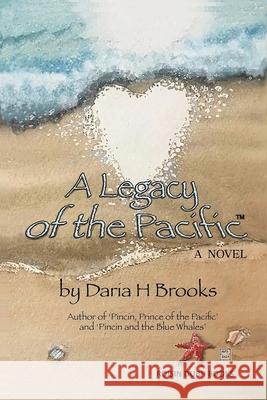 A Legacy of the Pacific D. H. Brooks 9780974021294 Roisin Dubh Publications