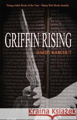 Griffin Rising Darby Karchut 9780974114569 Copper Square Studios, LLC
