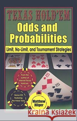 Texas Hold'em Odds and Probabilities Matthew Hilger 9780974150222 Dimat Enterprises