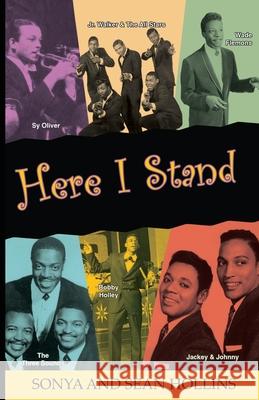 Here I Stand: One City's Musical History Sean Hollins Sonya Bernard-Hollins 9780974161105