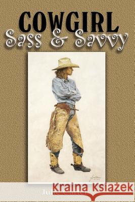 Cowgirl Sass & Savvy Julie Carter 9780974162751 Pricepoint+publications