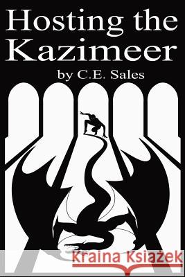 Hosting the Kazimeer C. E. Sales 9780974170411 Fantasy Forge Press, LLC