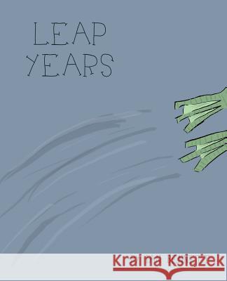 Leap Years Ian Bennett 9780974314792 Candle Light Press