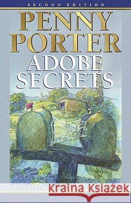 Adobe Secrets Penny Porter 9780974383231 Wyatt-MacKenzie Publishing