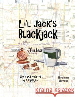 Li'l Jack's Blackjack T. Lynn Jax T. Lynn Jax 9780974389059 T. Lynn Jax