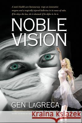 Noble Vision Gen Lagreca 9780974457949 Winged Victory Press