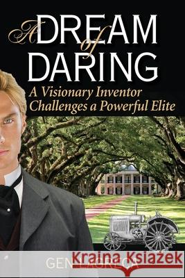 A Dream of Daring Gen Lagreca 9780974457963 Winged Victory Press