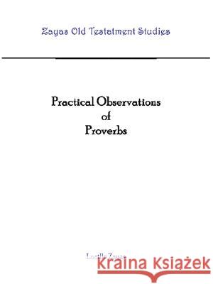 Practical Observations of Proverbs Lucille Zayas 9780974518893 Fishbowl International