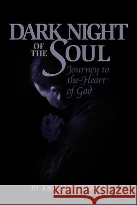 Dark Night of the Soul Joseph B. Lumpkin Joyce A. Dujardin 9780974633633 Fifth Estate