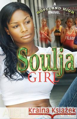 Soulja Girl Alisha Yvonne 9780974636788 Elg Trill