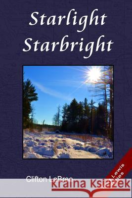 Starlight Starbright Mr Clifton Labree 9780974645094