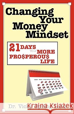 Changing Your Money Mindset Vicky Spring Love 9780974688312