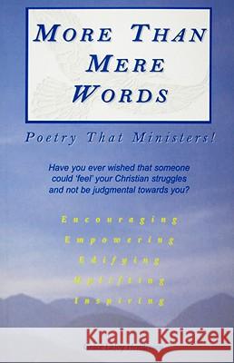 More Than Mere Words: Poetry That Ministers!! Henderson, Grace Lajoy 9780974758305
