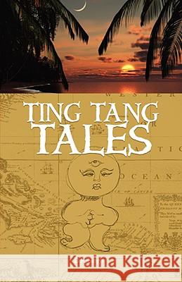 Ting Tang Tales D. R. Singh 9780974796895 Golden Antelope Press