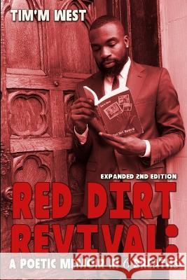 Red Dirt Revival: a poetic memoir in 6 Breaths Tim'm West 9780974814322 Red Dirt Publishing