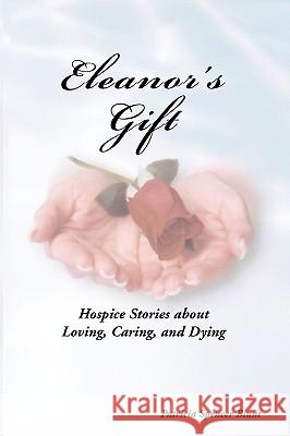 Eleanor's Gift Patricia Spencer Blunt Kathy Mixon 9780974905709 Bekind Publisher