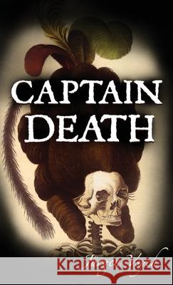 Captain Death Jurgen Vsych 9780974987958 Wroughten Books