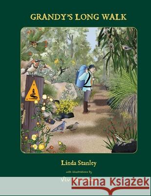 Grandy's Long Walk Linda Stanley 9780975011898