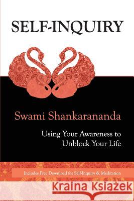 Self-Inquiry Shankarananda, Swami 9780975099537 Shaktipat Press