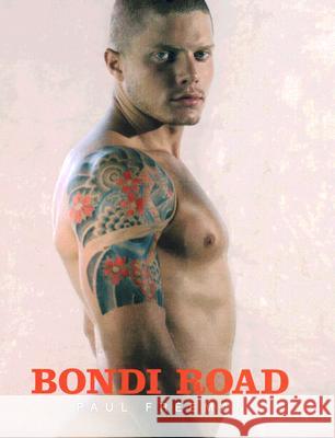 Bondi Road Paul Freeman 9780975143926 Cowboy Mouth Publishing