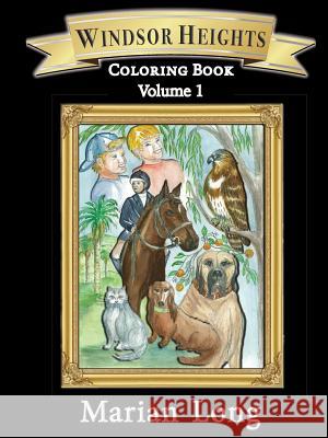 Windsor Heights Coloring Book Volume 1 Marian Long 9780975356654