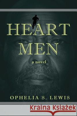 Heart Men Ophelia S. Lewis 9780975360965