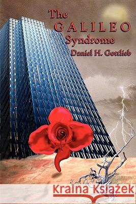 The Galileo Syndrome Gottlieb, Daniel H. 9780975365502 Canopy Publishing