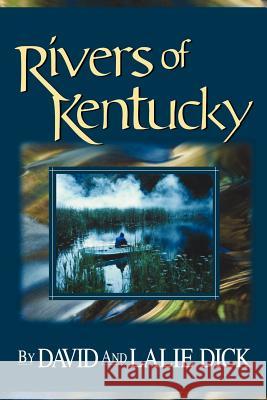 Rivers of Kentucky David B. Dick Eulalie 