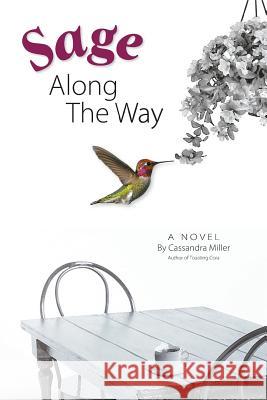 Sage Along the Way Cassandra Miller N. K. Fox 9780975572115